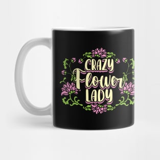 Crazy Flower Lady Mug